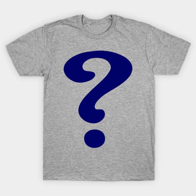 QUESTION everything T-Shirt by GourangaStore